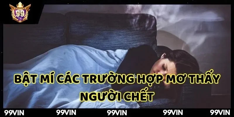 mơ thấy người chết