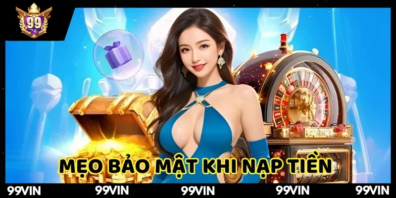 nạp tiền 99VIN