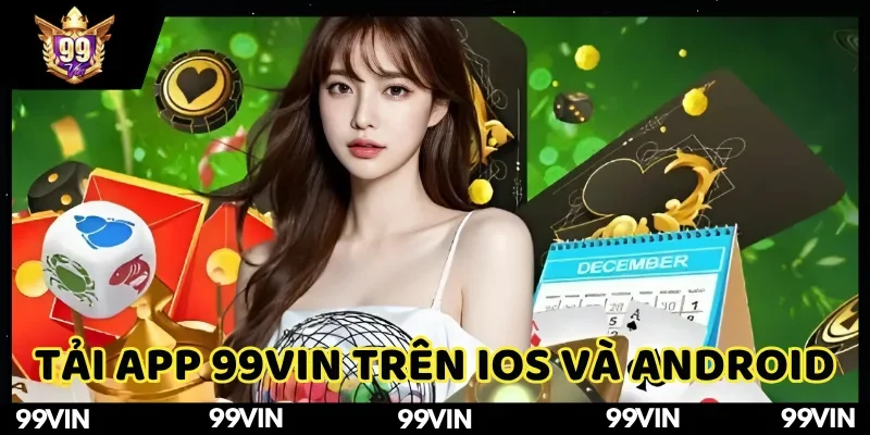 tải app 99VIN