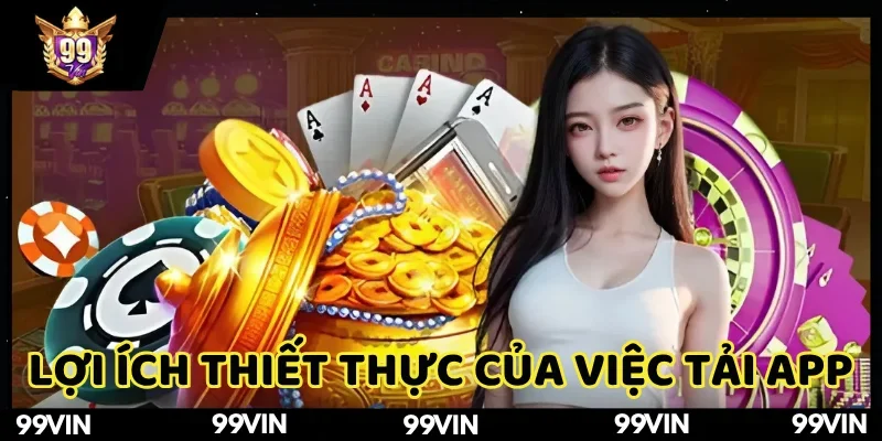 tải app 99VIN
