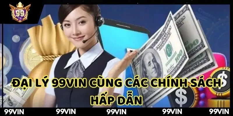 Đại lý 99VIN